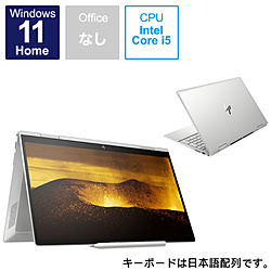 HP ノートパソコン ENVY x360 15-ed1000 ナチュラルシルバー 54H74PA-AAAA [15.6型 /Windows11 Home /intel Core i5 /メモリ:8GB /SSD:512GB /無し /2021年12月モデル]