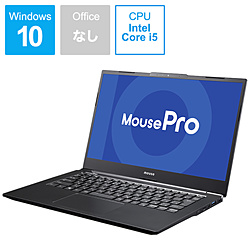mouse ノートパソコン MPNB4HC201101 [14.0型 /Windows10 Home /intel Core i5 /メモリ:8GB /SSD:256GB /無し]