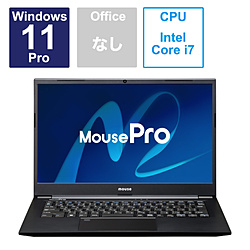 mouse ノートパソコン MousePro C4-I7U01BC62ANP3 [14.0型 /Windows11 Pro /intel Core i7 /メモリ:16GB /SSD:256GB /無し /日本語版キーボード]