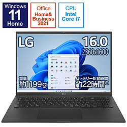 LG ノートパソコン gram オブシディアンブラック 16Z90Q-KA78J1 [16.0型 /Windows11 Home /intel Core i7 /メモリ:16GB /SSD:1TB /Office HomeandBusiness /日本語版キーボード /2022年夏モデル]