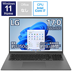 LG ノートパソコン gram チャコールグレー 17Z90Q-KA79J [17.0型 /Windows11 Home /intel Core i7 /メモリ:16GB /SSD:1TB /無し /日本語版キーボード /2022年夏モデル]