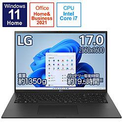 LG ノートパソコン gram オブシディアンブラック 17Z90Q-KA78J1 [17.0型 /Windows11 Home /intel Core i7 /メモリ:16GB /SSD:1TB /Office HomeandBusiness /日本語版キーボード /2022年夏モデル]